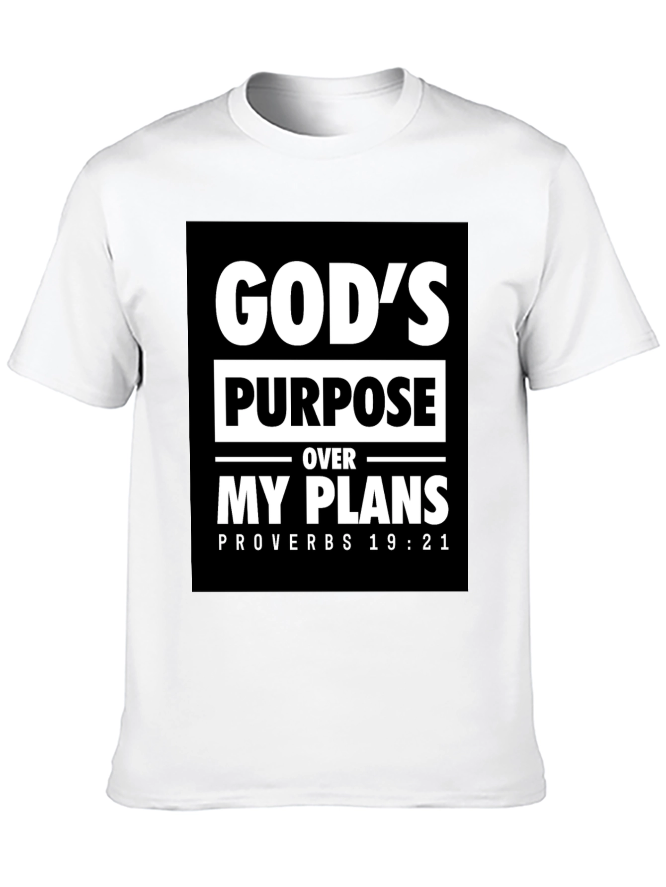 Gods Purpose T-Shirt - Proverbs 19:21 - Christian Tee