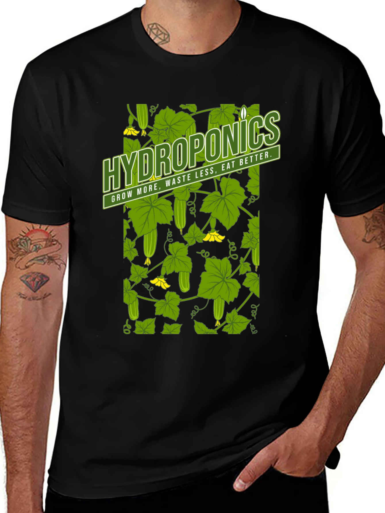 Hydroponics T-Shirt: Grow More Waste Less Eat Better