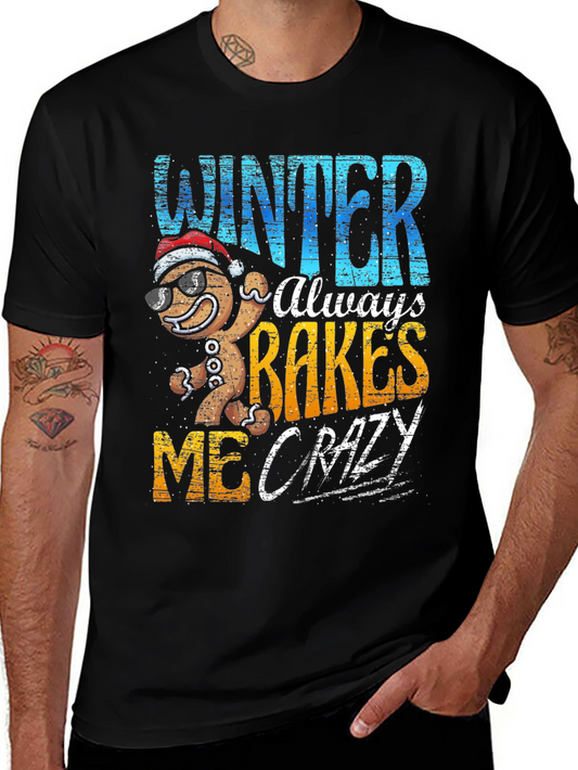 Winter Bakes Me Crazy Holiday T-Shirt