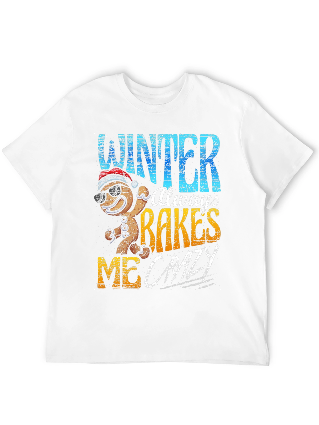 Winter Bakes Me Crazy Holiday T-Shirt