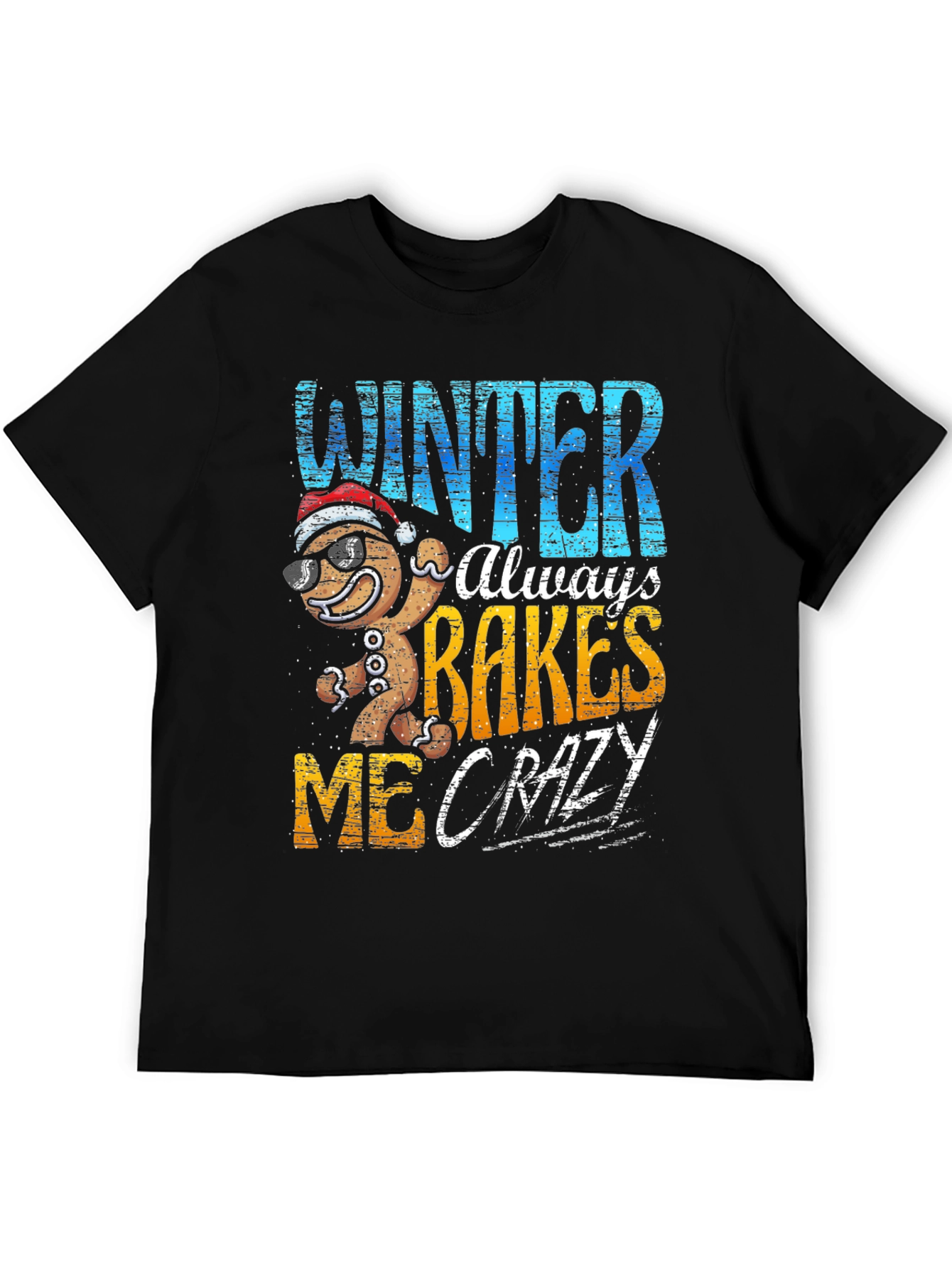 Winter Bakes Me Crazy Holiday T-Shirt