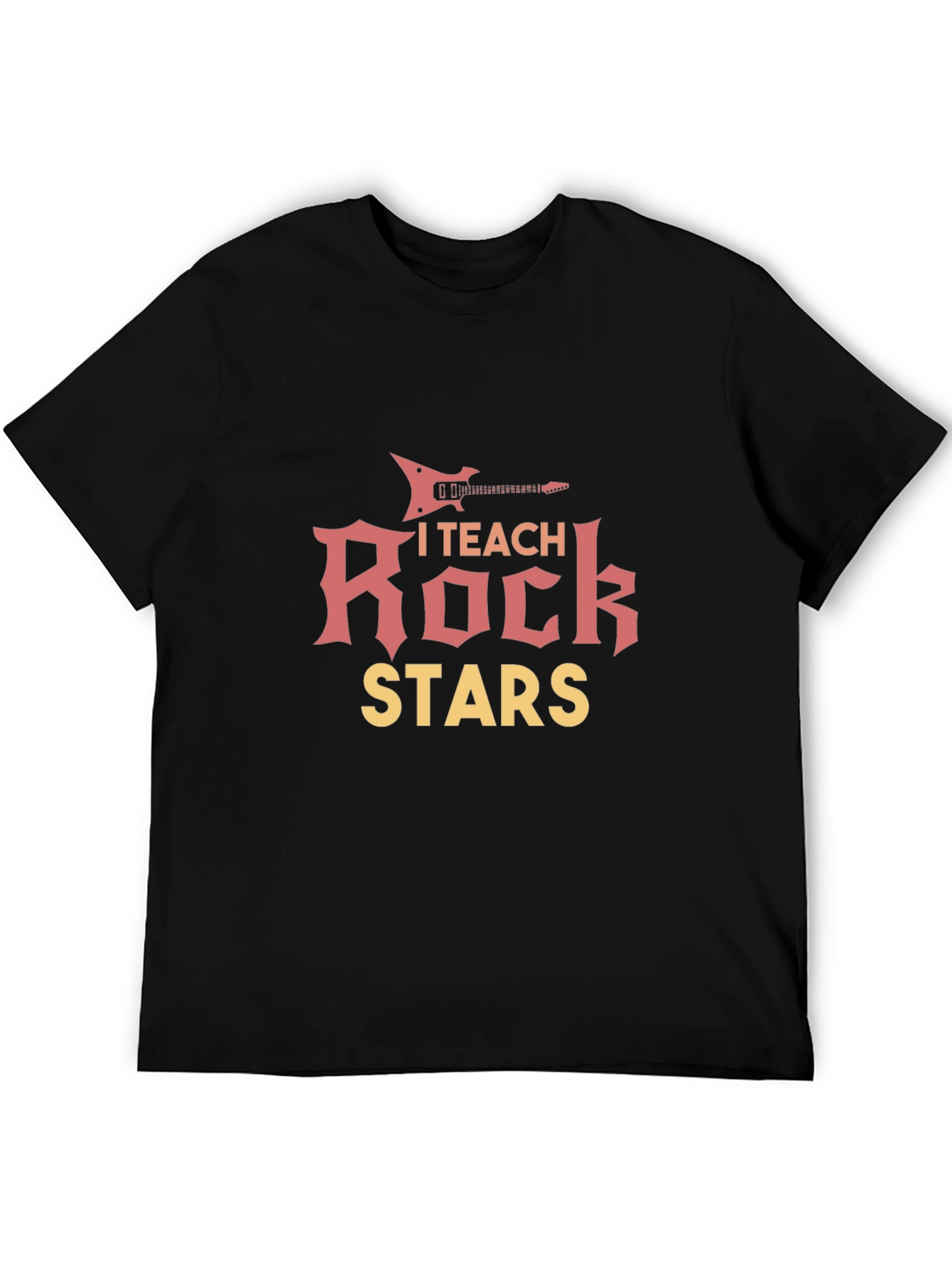 I Teach Rock Stars Graphic T-Shirt