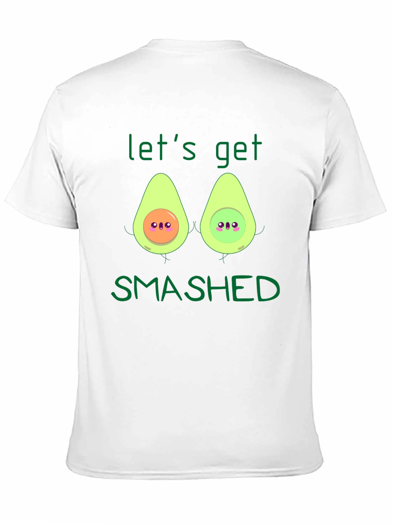 Lets Get Smashed Avocado T-Shirt