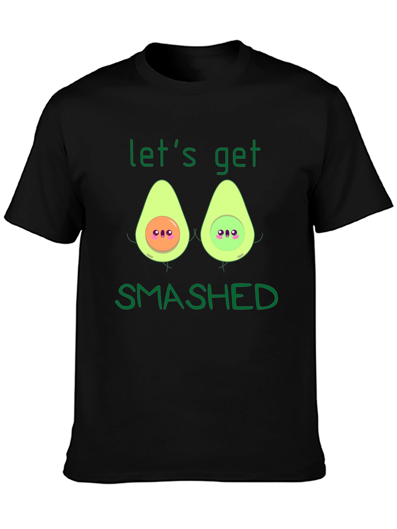 Lets Get Smashed Avocado T-Shirt