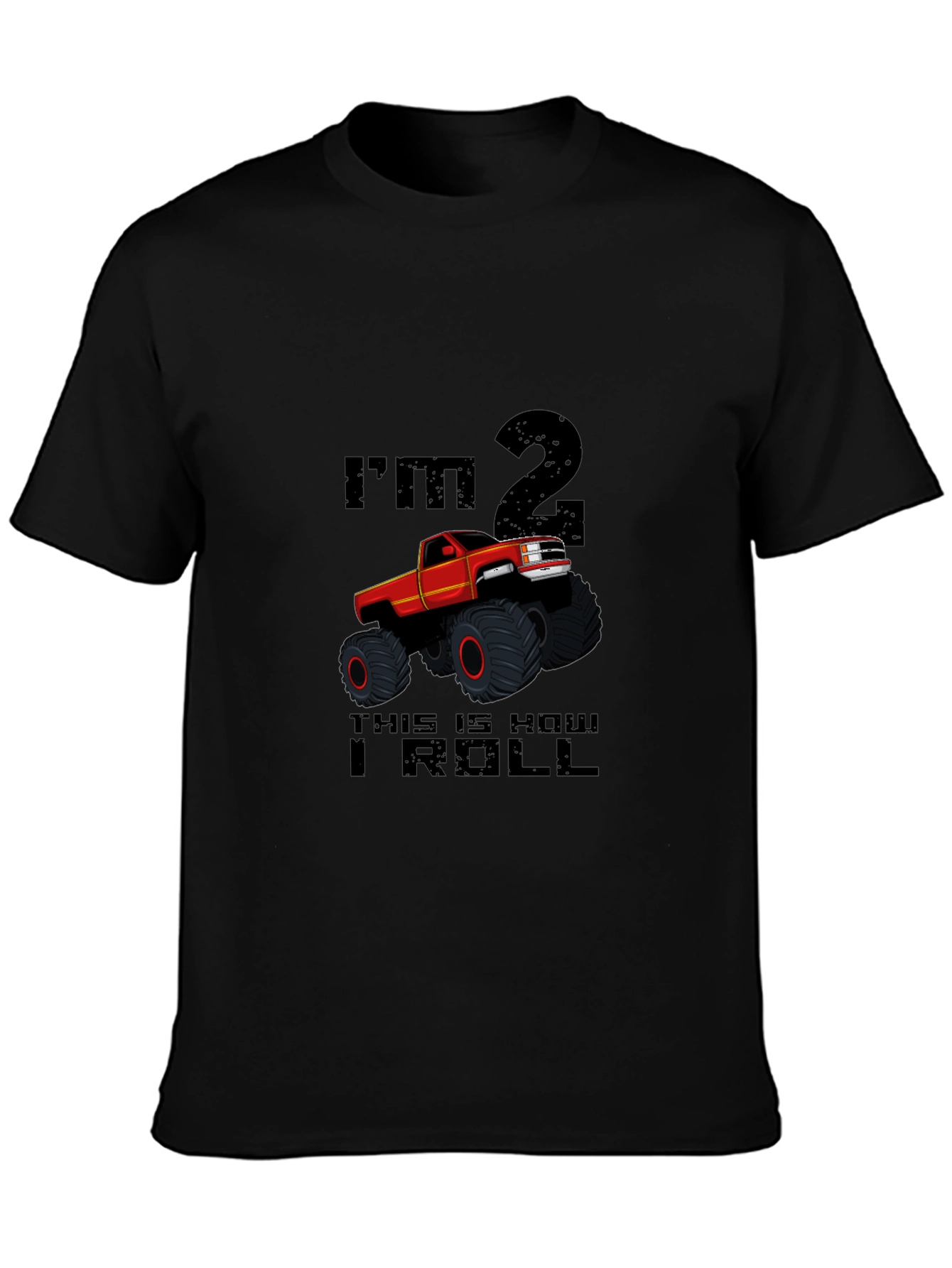 Im 2 This is How I Roll Toddler T-Shirt